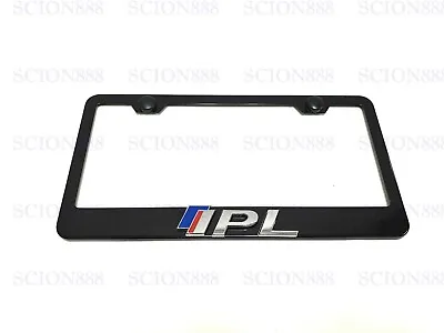 1pc 3D IPL Emblem Badge BLACK Stainless Metal License Plate Frame Holder • $23.88