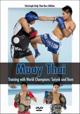 Muay Thai: Training With World Champions - Saiyok And Kem DVD (2013) Saiyok • £10.81