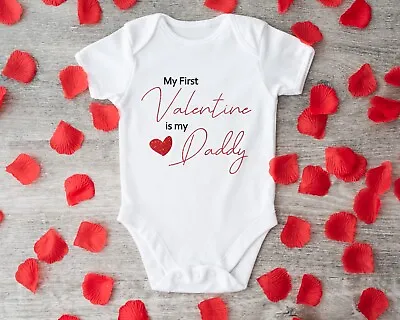 Personalised Valentine Baby Grow 08 My First Valentine Is My Daddy Black And Red • £8