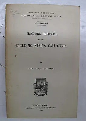 Iron Ore Geology Color Maps Plates Eagle Mountains California 1912 Pacific Coast • $45