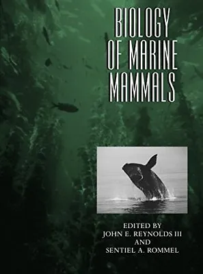Biology Of Marine Mammals Reynolds III John E. Good Condition ISBN 158834250 • £30.53