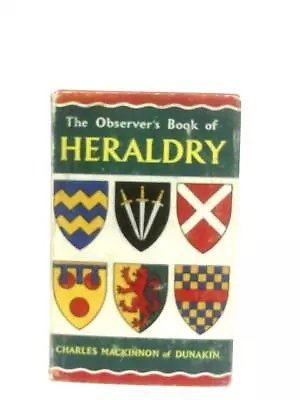 The Observer's Book Of Heraldry (Charles MacKinnon - 1966) (ID:98000) • £6.58