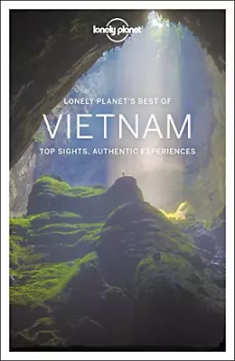 Lonely Planet Best Of Vietnam: Top Sights Authentic Experiences (Travel Guide) • £6.39