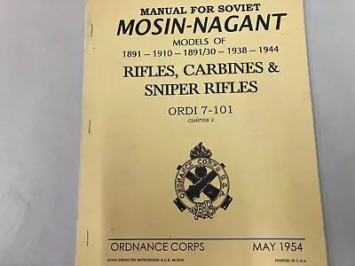 Manual For Soviet Mosin-Nagant Rifles Carbines & Sniper Rifles ORDI 7-101 • $20