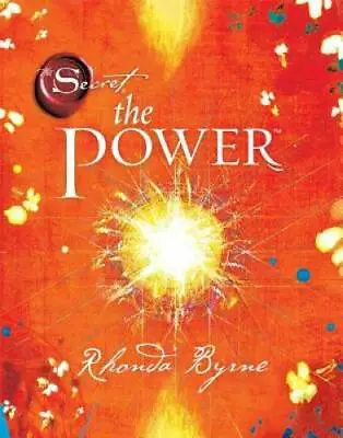 The Power (The Secret) - Hardcover By Rhonda Byrne - VERY GOOD • $4.45