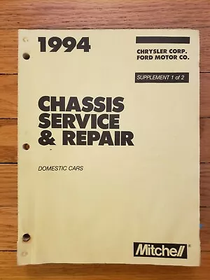 1994 Mitchell Chassis Service & Repair Manual Chrysler Ford Cars ISBN 0847014355 • $2.42