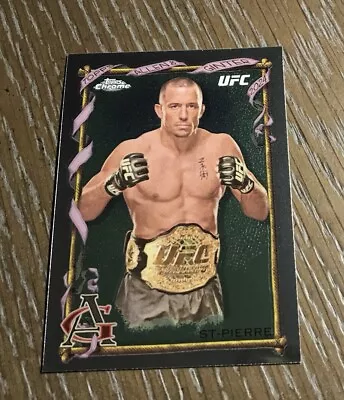 Georges St-Pierre 2024 UFC Topps Chrome “The World’s Champions” Insert #AAG-17 • $5.25