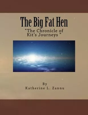 The Big Fat Hen: Farm Life Chickens: Volume 2 . Zannu<| • $25.52