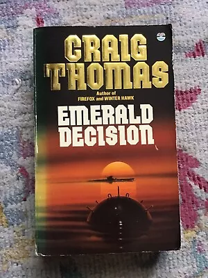 Craig Thomas Emerald Decision 1987 Fontana Books Thriller • £5