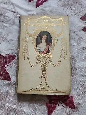 The Story Of Nell Gwyn By Cecil Chesterton 1911 • £19.99