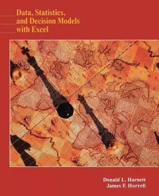 Data Statistics And Decision Models With Excel - Paperback - GOOD • $6.16