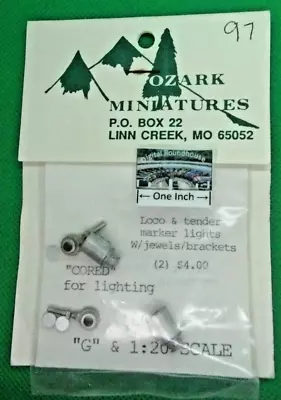 Ozark Miniatures G Scale #97 LOCO & TENDER MARKERS W/LENS (cored) (2) -See Below • $7.25