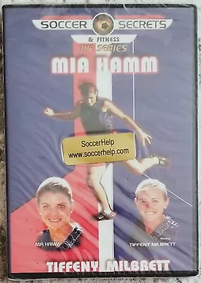 Soccer Secrets & Fitness The Series (dvd 2002) Mia Hamm Tiffeny Milbrett New • $0.50