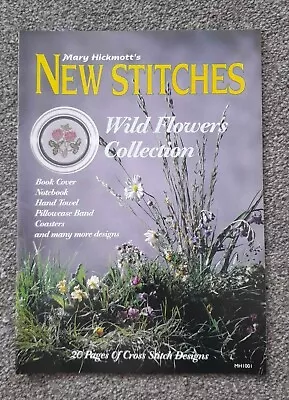 Mary Hickmott`s New Stitches - Wild Flower Collection - Cross Stitch Designs • £2.50