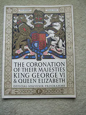 1953 Coronation Of King George V1 & Queen Elizabeth Official Souvenir Programme • £7.50