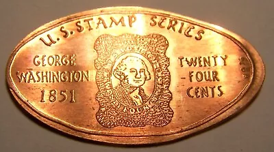 ADA-78: Vintage Elongated Cent: US STAMP SERIES:1851 24 CENTS GEORGE WASHINGTON • $2.50