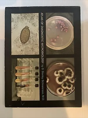 Atlas Of Diagnostic Microbiology Stanley Schneierson MD Color Photos 1971 • $6