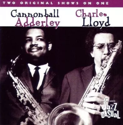 CANNONBALL ADDERLEY /CHARLES LLOYD- Jazz Casual - RARE CD - • $1.99