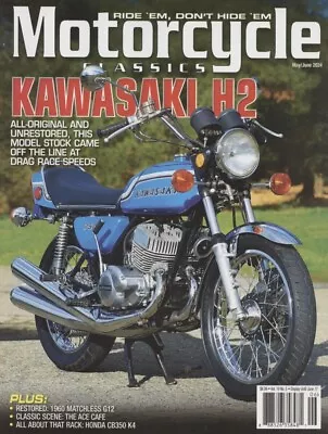 Motorcycle Classics May/June 2024 • $8.99