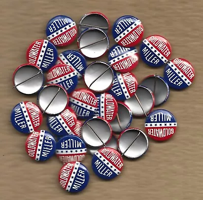 1964(Lot Of 30)  Goldwater & Miller - 7/8 / Presidential Campaign Buttons(PinL8) • $10