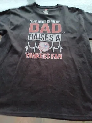 The Best Kind Of Dad Raises A YANKEES Fan  Unisex  T Shirt  Yankee Baseball NWOT • $18