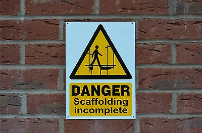 £2.89 • Buy DANGER SCAFFOLDING INCOMPLETE A4 Semi-rigid Plastic Sign Hazard Building Safety