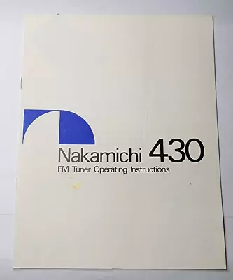 Original 1970 Nakamichi FM Tuner Operating Instructions Manual • $19.96