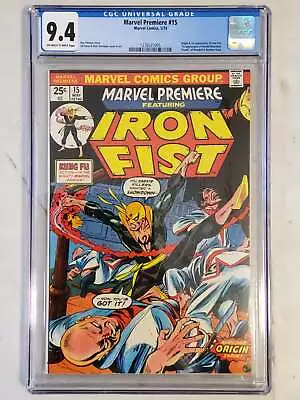 Marvel Premiere #15 | CGC 9.4 | Bronze Age | 1st Appearance Of Iron Fist (Danny • $770