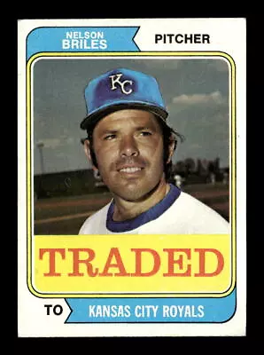 1974 Topps #123T Nelson Briles Traded Kansas City Royals VG-EX+ Card *G187 • $3.50