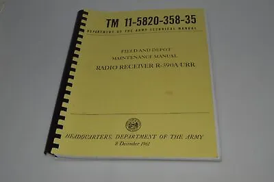 *tc* Dept Of The Army Tm 11-5820-358-35 R-390a/urr Technical Manual (book623) • $37.50