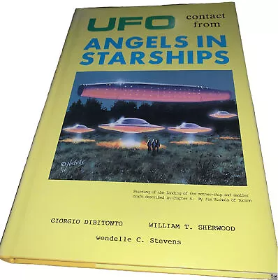 1st Ed UFO Contact From Angels In Starships (1990) Dibitonto Sherwood & Stevens • $199.99