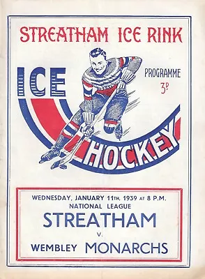 1939 Streatham V Wembley Monarchs Ice Hockey Programme (11/1/39) • £23