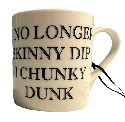 £14.59 • Buy I NO LONGER SKINNY DIP I CHUNKY DUNK  Home Essentials Mug 20 Oz Fun New With Tab