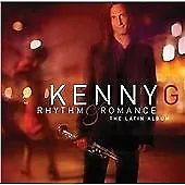 Kenny G : Rhythm And Romance CD (2008) Highly Rated EBay Seller Great Prices • £2.98