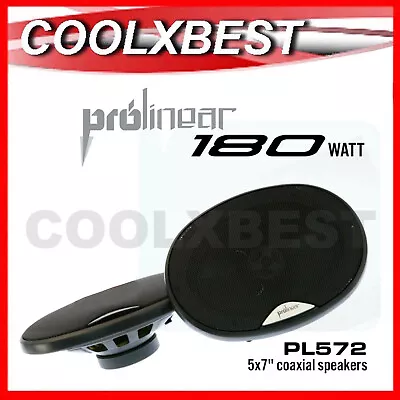 $39.99 • Buy NEW PAIR PROLINEAR 180w 5x7  2-WAY CAR AUDIO SPEAKER DOOR REAR SHELF 4oHM