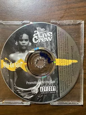 The New 2 Live Crew Promo Cd Single You Go Girl  • $6.60