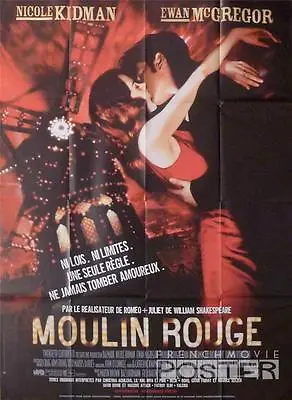 MOULIN ROUGE - KIDMAN / LUHRMANN / McGREGOR - ORIGINAL LARGE FRENCH MOVIE POSTER • $89.99