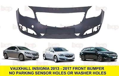 Vauxhall Insignia 2013 - 2017 Front Bumper Primed Insurance Approved New Primed  • £114.99
