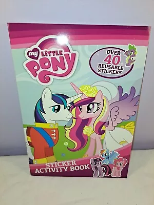 G4 My Little Pony Sticker Activity Book - Princess Cadance Shining Armor • £10