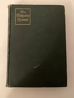 The Methodist Hymnal Copyright 1905 Eaton & Mains Jennings & Graham  • $9