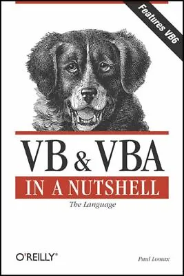 VB & VBA In A Nutshell: The Language By Paul Lomax (Paperback / Softback) • £3.25