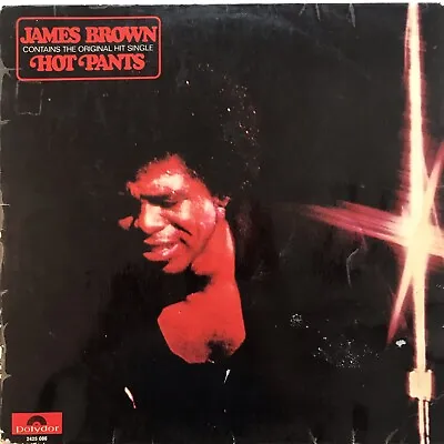 James Brown Hot Pants 1971 Polydor VG VG German Pressing • $14.99