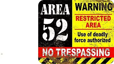 Vintage Retro Reproduction Area 52 NO TRESPASSING Metal Aluminum Composite Sign • $36.99