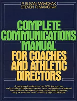 Complete Communications Manual For Coaches And Athletic Directors • $10.69