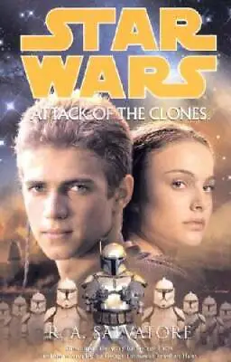 Star Wars Episode II: Attack Of The Clones - Hardcover By R. A. Salvatore - GOOD • $3.97