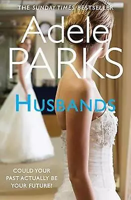 Husbands: A Gripping Romance Novel Of Secrets And Lies By Adele Parks (English)  • $36.84