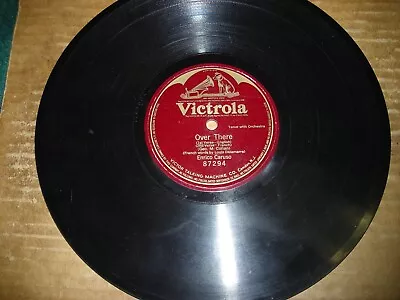 WW1 VICTROLA 1-Sided 78/ENRICO CARUSO.. Over There ../E • $5