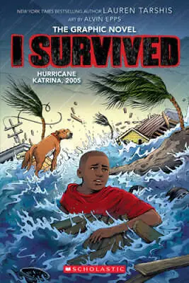 I Survived Hurricane Katrina 2005: A Graphic Novel (I Survived Graphic N - GOOD • $7.29