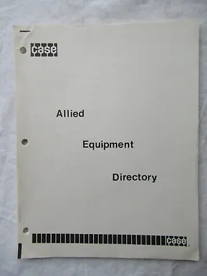 Case Allied Equip Directory Manual Blades Buckets Cabs Logging Mowers Plows • $34.95