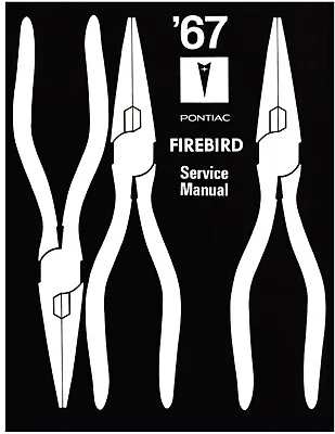 1967 Pontiac Firebird Service Manual • $22.44